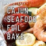 keto cajun seafood foil with lemon and butter